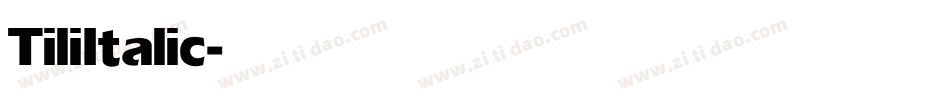 Tili Italic字体转换